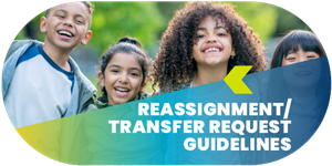 Reassignment/Transfer Request Guidelines